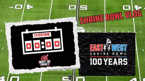 Right On Target Presents: OVERTIME! Shrine Bowl Vlog