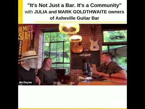 E18 "It's Not Just a Bar. It's a Community" with Julia and Mark Goldthwaite