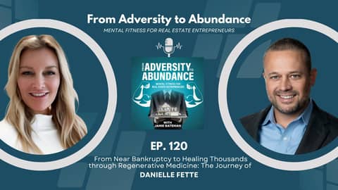 EP120: From Near Bankruptcy to Healing Thousands through Regenerative Medicine