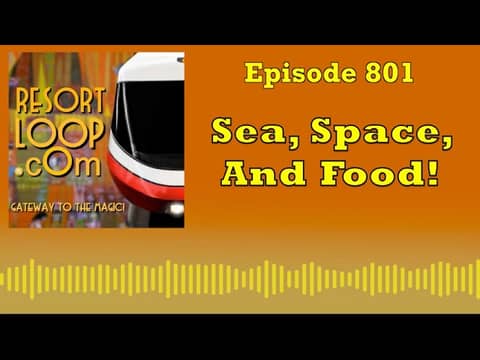 Sea, Space, and Food! [Ep. 801]