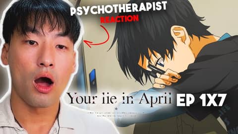 SCIENCE OF TRAUMA?! | Therapist’s First React to Your Lie in April Episode 7