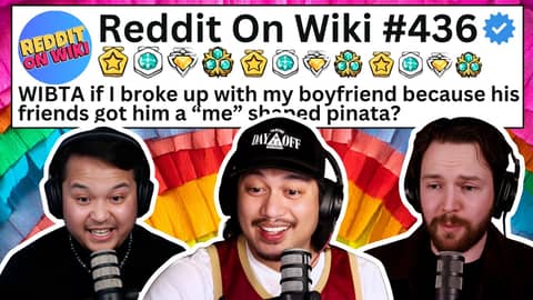 My Boyfriend SMASHED a “ME” Shaped Piñata at a Secret Frat Party...AITA?