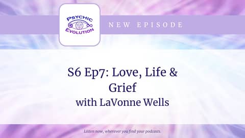 S6 Ep7: Love, Life & Grief with LaVonne Wells S6 Ep7: Love, Life & Grief with LaVonne Wells