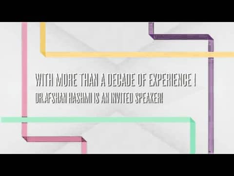 Know Dr.Afshan Naheed Hashmi