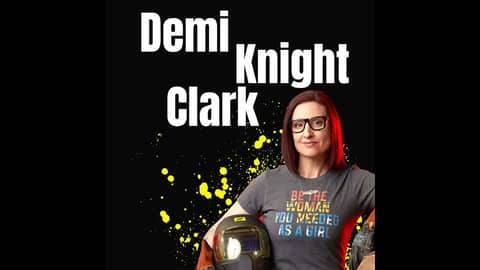 Demi Knight Clark on Breaking Stereotypes in Vocational Trades and STEM