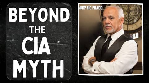From Cuba to CIA - Ric Prado on Service, Sacrifice, and Black Ops