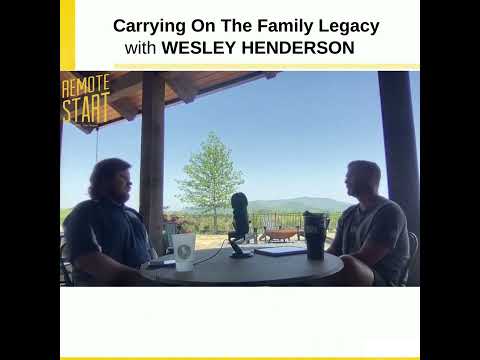 E16 Carrying On The Family Legacy with Wesley Henderson