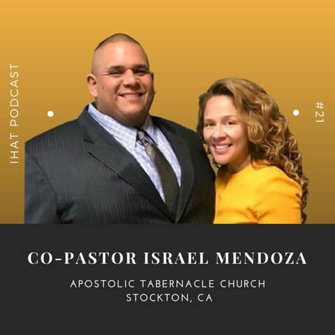 I Have A Testimony #21 with Co-Pastor Israel Mendoza