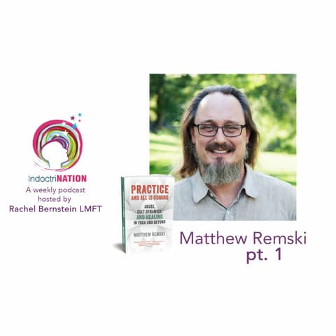 Wounds Are A Kind Of Ink. w/ Matthew Remski, ex-Ashtanga yogi - S3E8pt1