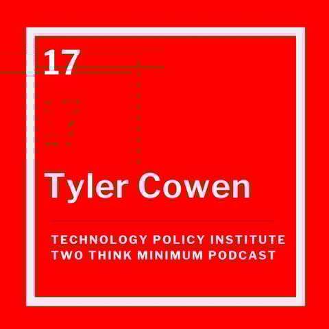 Tyler Cowen and Big Business: A Love Letter to an American Anti-Hero