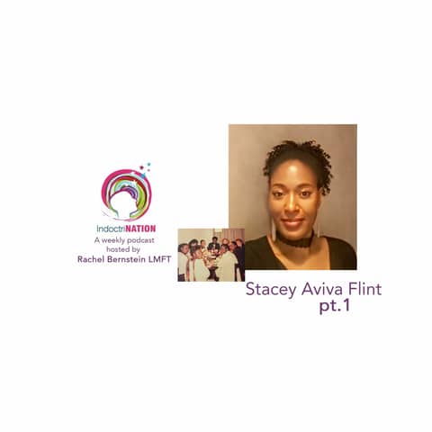 Starting from Scratch w/ Stacey Aviva Flint, ex-ICOC - S4E8pt1