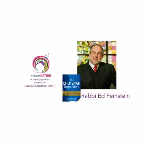 Connection and Compassion w/ Rabbi Ed Feinstein - S5E2