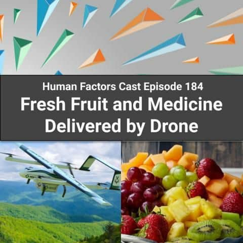 E184 - Fresh Fruit and Medicine Delivered by Drone E184 - Fresh Fruit and Medicine Delivered by Drone