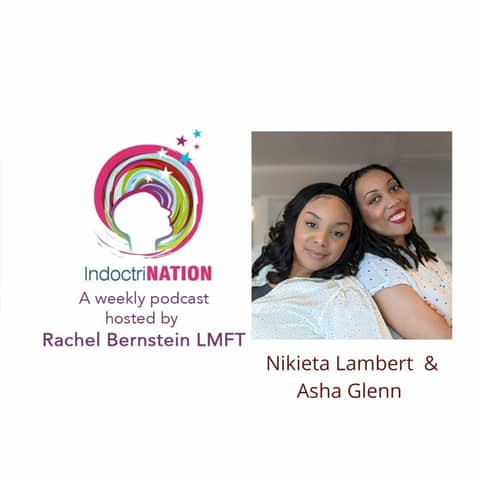 Weaponizing Acceptance w/Nikieta Lambert and Asha Glenn