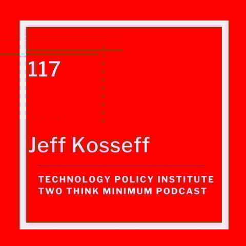 Freedom of Speech in the Digital Age with Professor Jeff Kosseff