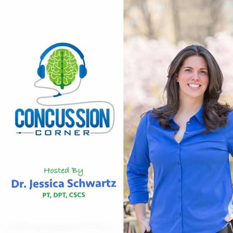 Episode 57 - Concussion Corner Podcast & host (Dr. Jessica Schwartz, PT, DPT, CSCS)
