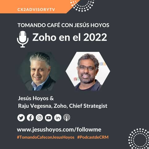 Zoho En El 2022 - #tomandocafeconjesushoyos