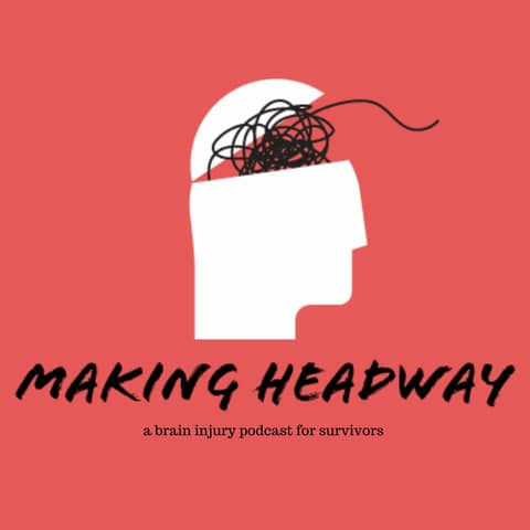 Episode 79 - Making Headway Podcast (Mariah Morgan & Eryn Martin)