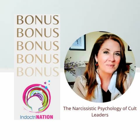 BONUS EPISODE PREVIEW: The Narcissistic Psychology Of Cult Leaders