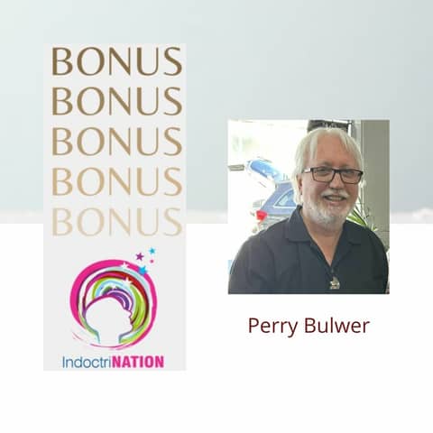 BONUS EPISODE PREVIEW: Leaving "The Family" w/Perry Bulwer