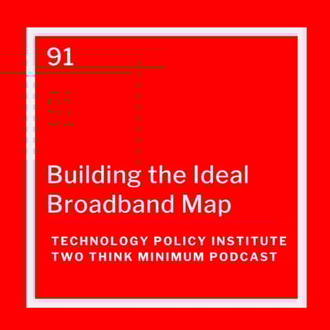 TPI’s Senior Fellows on Building the Ideal Broadband Map