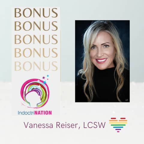 BONUS EPISODE PREVIEW: Identifying Narcissism w/Vanessa Reiser, LCSW by IndoctriNation