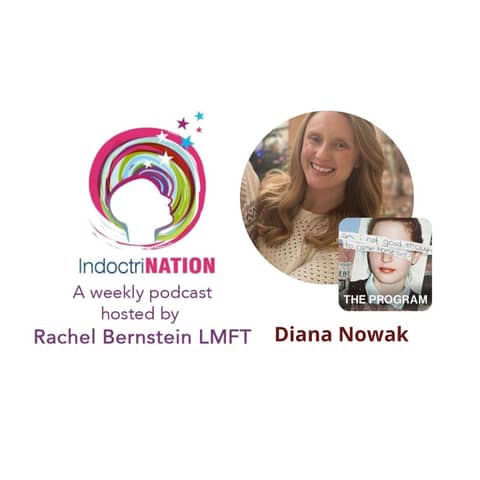 Surviving The Program w/Diana Nowak