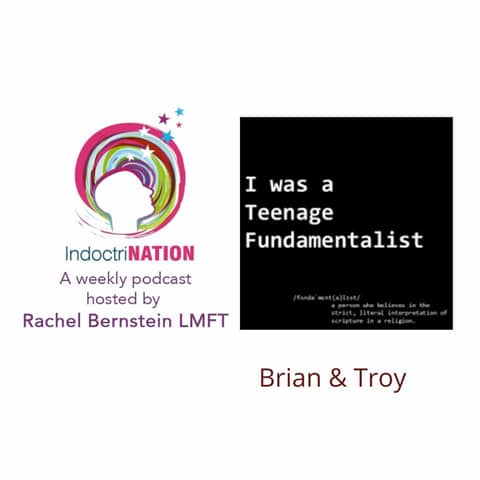 Teenage Fundamentalists w/ Brian & Troy