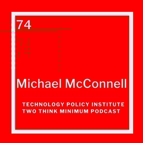 Michael McConnell on Facebook's Oversight Board and Content Moderation