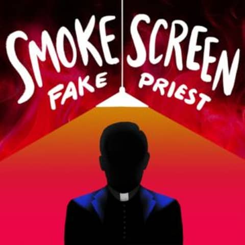 Indoctrination Presents...Smoke Screen: Fake Priest