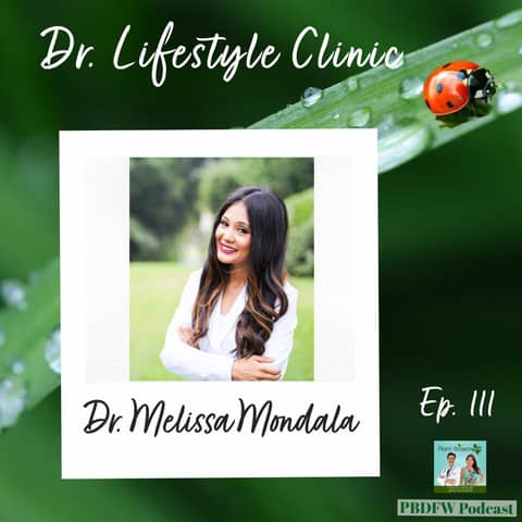 111: Good Food Moods | How To Support Mental Health with Nutrition |  Dr. Melissa Mondala