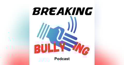 Breaking Bullying