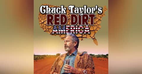 Red Dirt America with Chuck Taylor