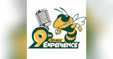 The 9th Grade Experience