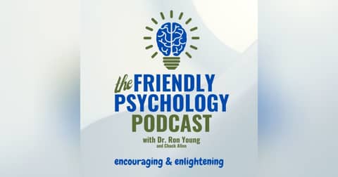THE FRIENDLY PSYCHOLOGY PODCAST