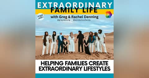 The EXTRAORDINARY Family Life Podcast