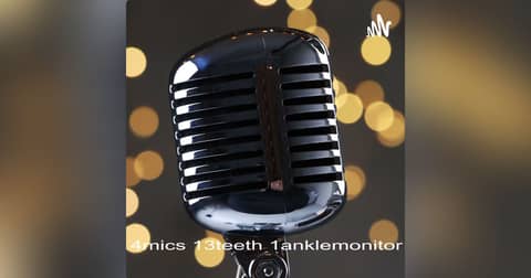 4mics 13teeth 1anklemonitor