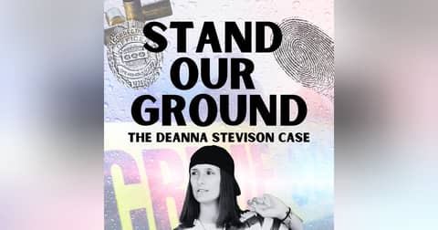 Stand Our Ground: The Deanna Stevison Case