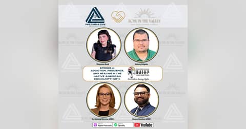 Hope In The Valley Series- Ep 4 Addiction, Resilience, and Healing with BAIHP (EP 66) Hope In The Valley Series- Ep 4 Addiction, Resilience, and Healing with BAIHP (EP 66)