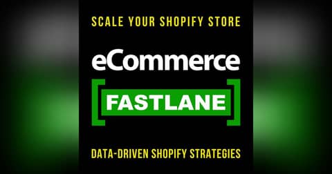 eCommerce Fastlane Podcast