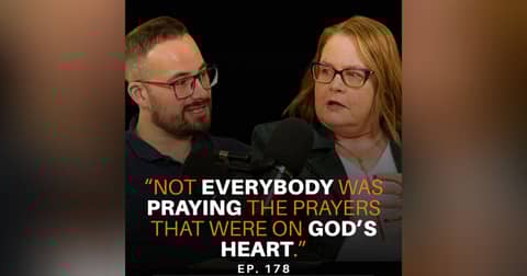 180. Are You Praying God’s Heart or Your Own?