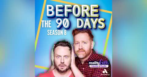 90 Day Fiancé Before The 90 Days 0819 “Now Departing” Part 1 90 Day Fiancé Before The 90 Days 0819 “Now Departing” Part 1