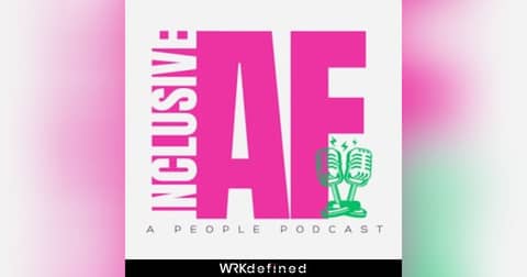 The Inclusive AF Podcast