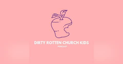 Dirty Rotten Church Kids