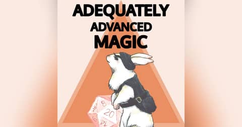 Adequately Advanced Magic