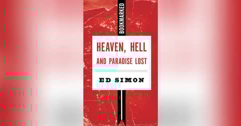 545 Milton's Paradise Lost - A Personal Journey (with Ed Simon)