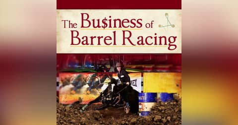 The Business of Barrel Racing