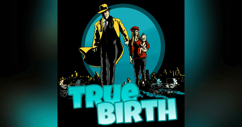 True Birth