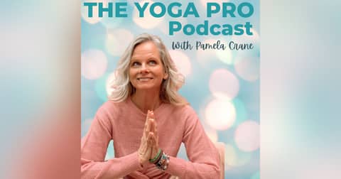 The Yoga Pro Podcast