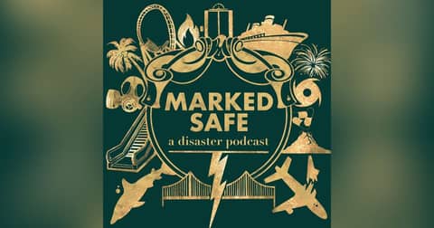Marked Safe: A Disaster Podcast